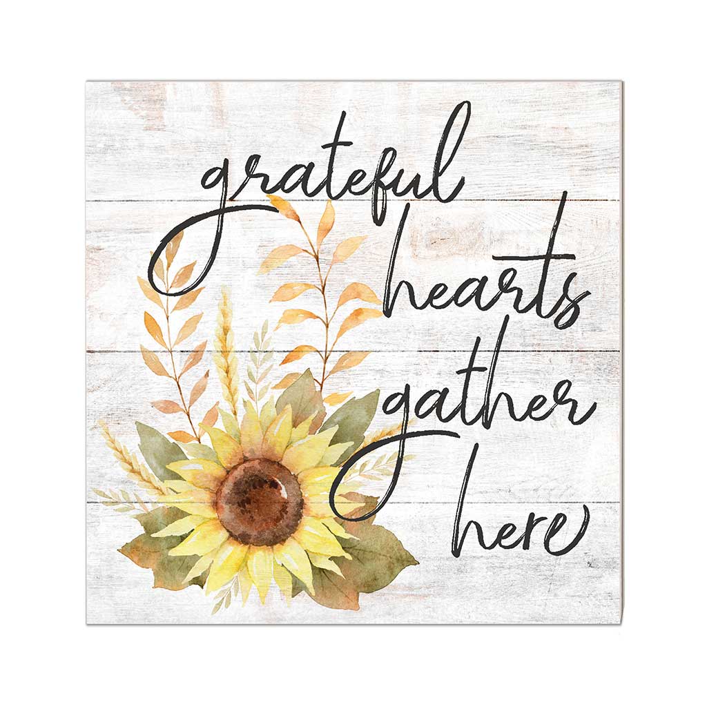 Kindred Hearts - 10x10 Grateful Hearts Gather Sunflower Sign